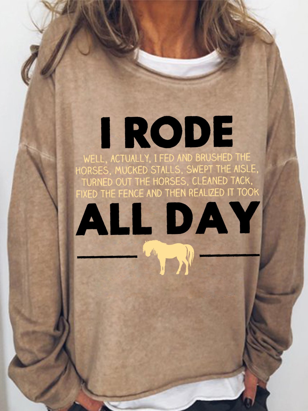 Women's Rode My Horse All Day Horse Lover Simple Animal Loose Sweatshirt