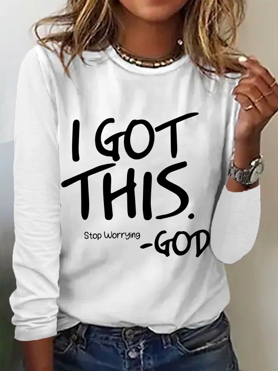 Women‘s I Got This Stop Worrying Simple Cotton-Blend Crew Neck Long Sleeve Top