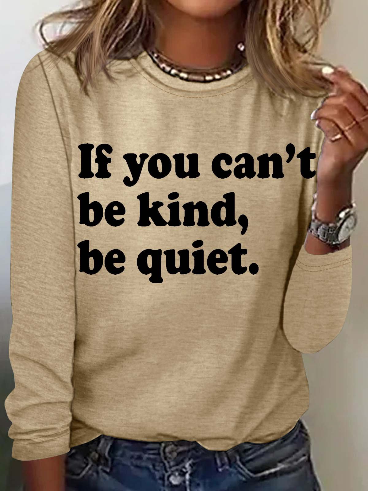 Women's If You Can't Be Kind Be Quiet Casual Letters Top