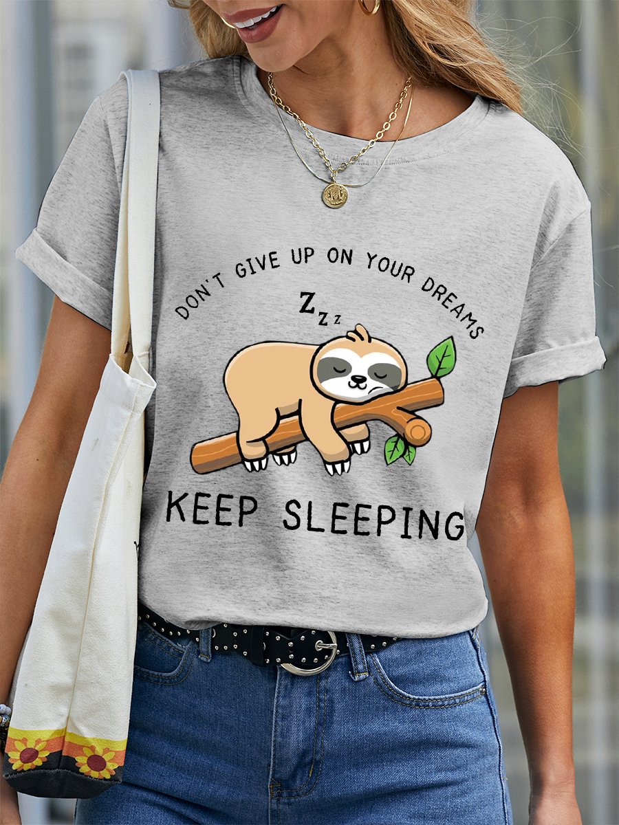 Women's Funny Sloth Don't Give Up On Your Dreams Cotton Loose Casual T-Shirt