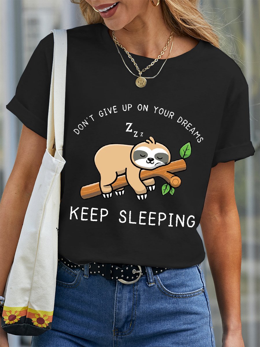 Women's Funny Sloth Don't Give Up On Your Dreams Cotton Loose Casual T-Shirt