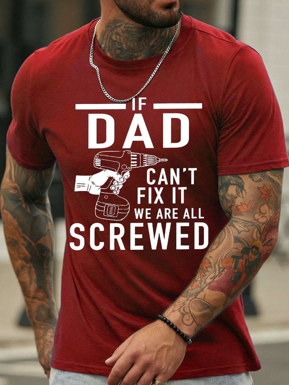 Men's If Dad Can't Fix It We Are All Screwed Funny Graphic Print Casual Cotton Crew Neck Text Letters T-Shirt