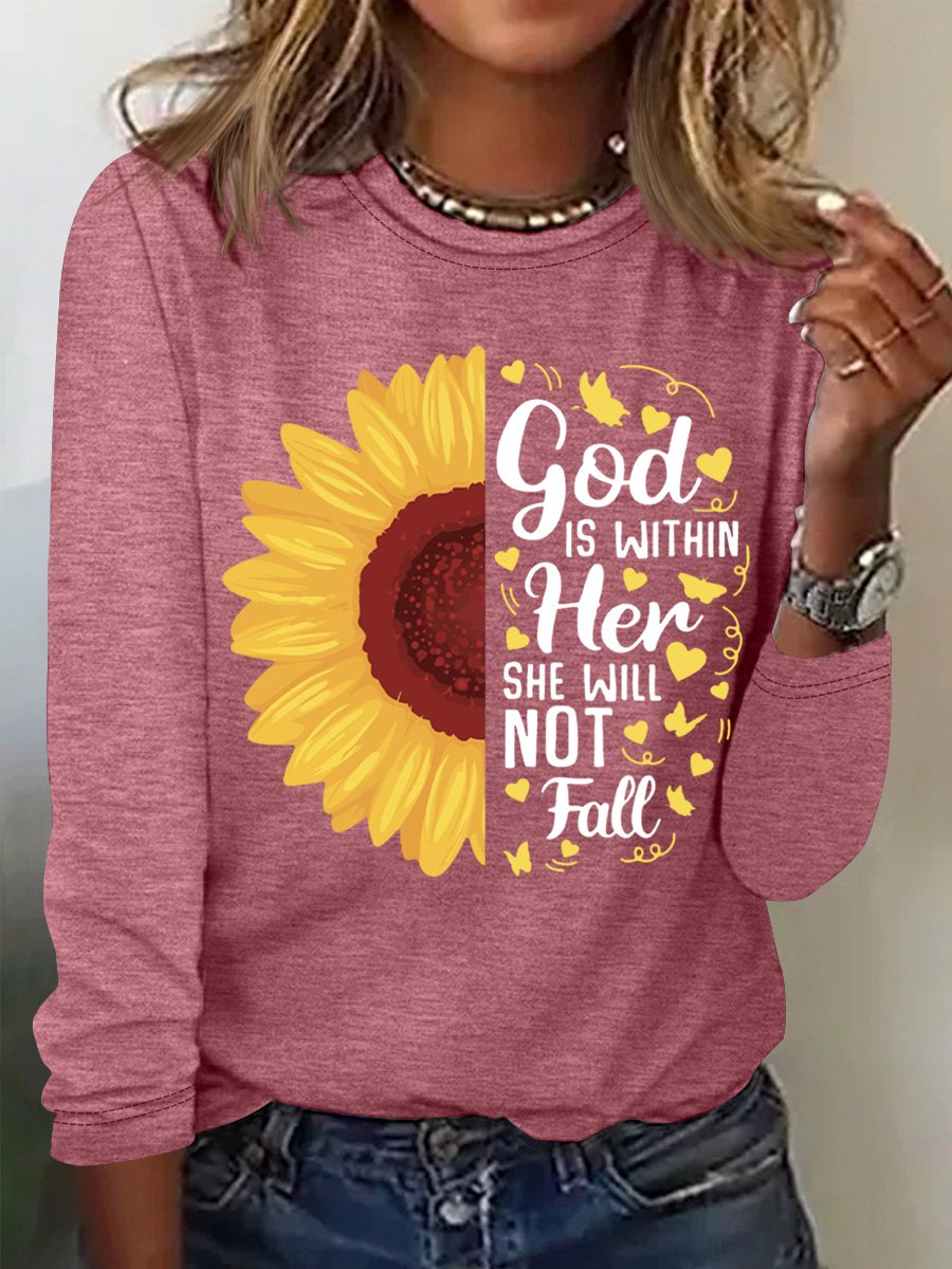 Women‘s Sunflower God Is Within Her She Will Not Fall Long Sleeve T-Shirt