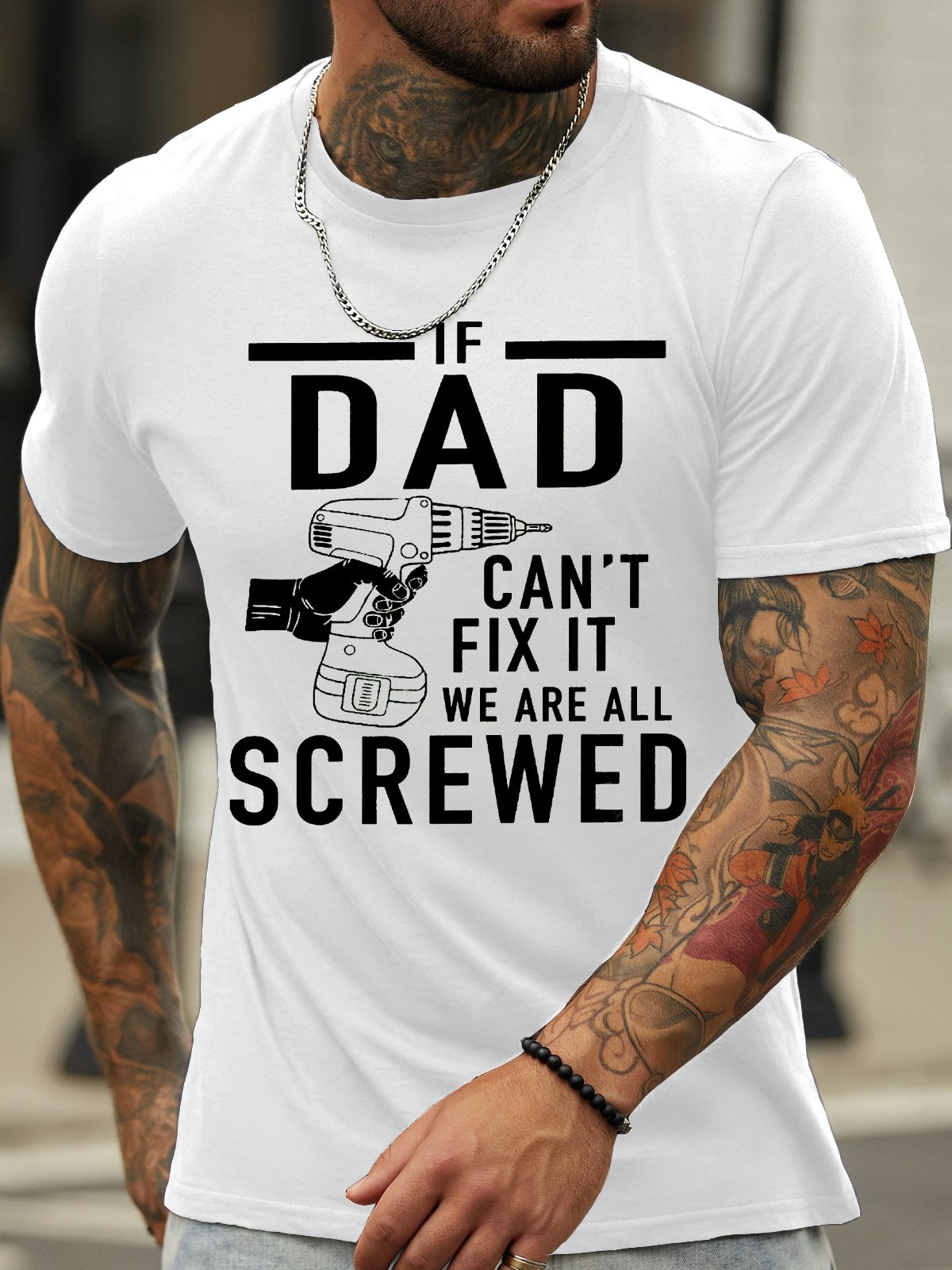 Men's If Dad Can't Fix It We Are All Screwed Funny Graphic Print Casual Cotton Crew Neck Text Letters T-Shirt