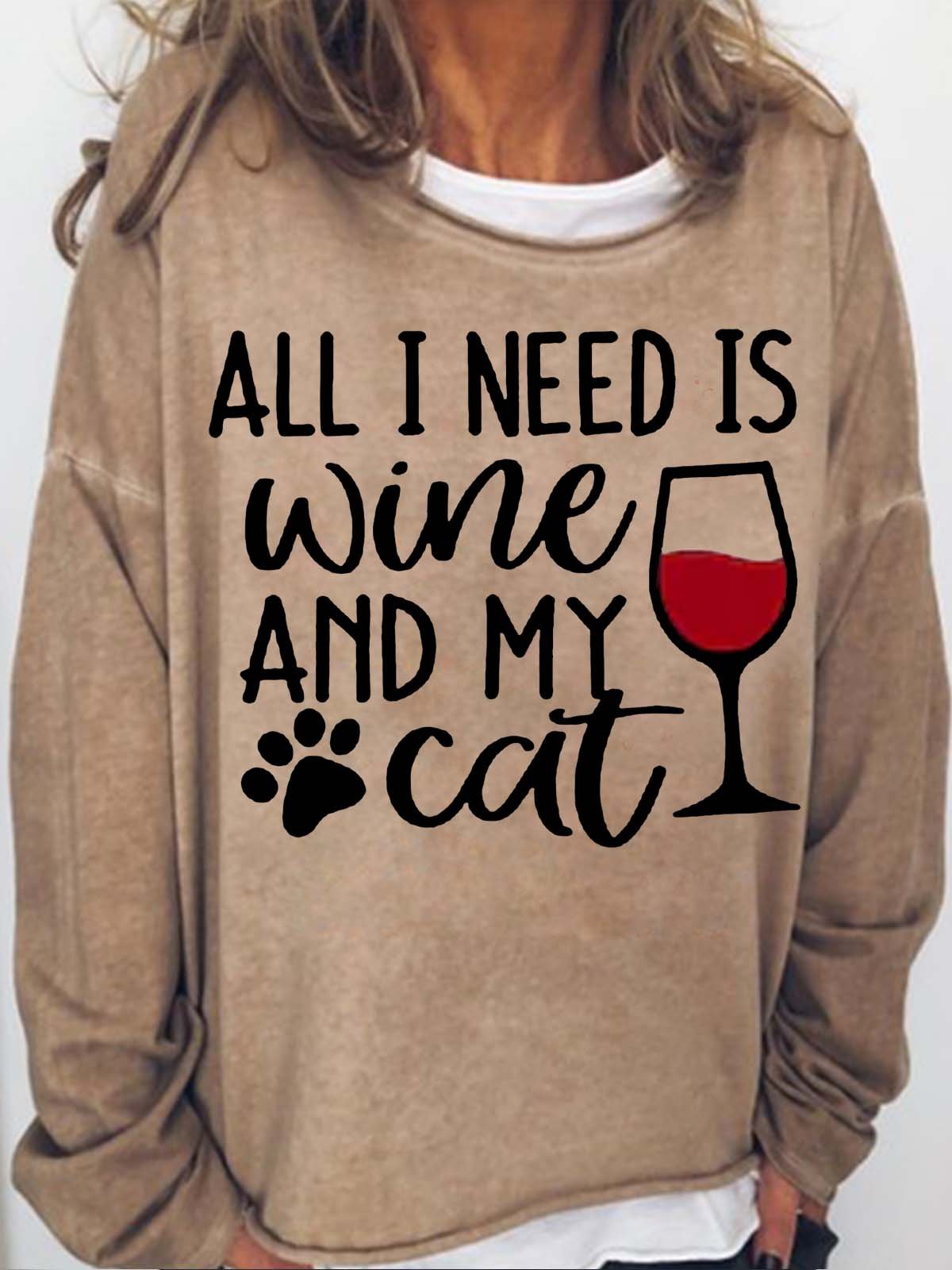 Women's All I Need Is Wine And My Cat Casual Sweatshirt