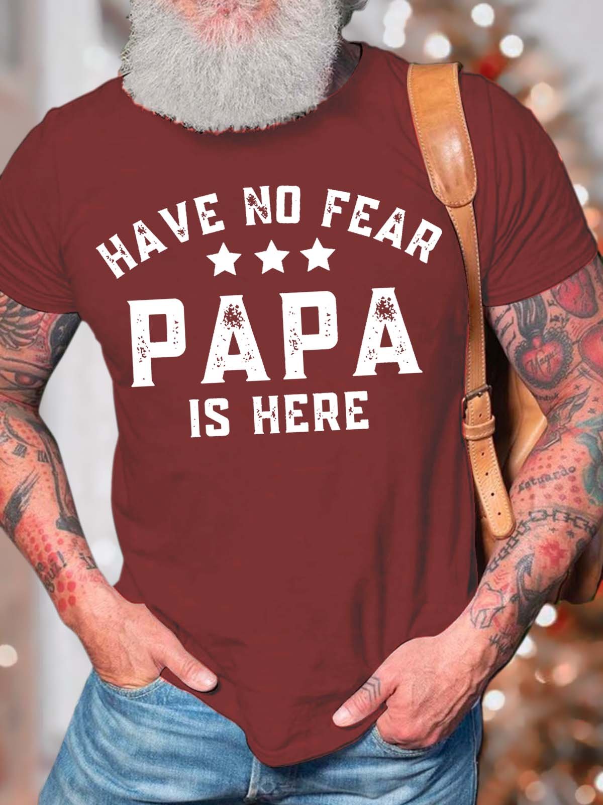 Men’s Have No Fear Papa Is Here Cotton Crew Neck Text Letters Casual T-Shirt