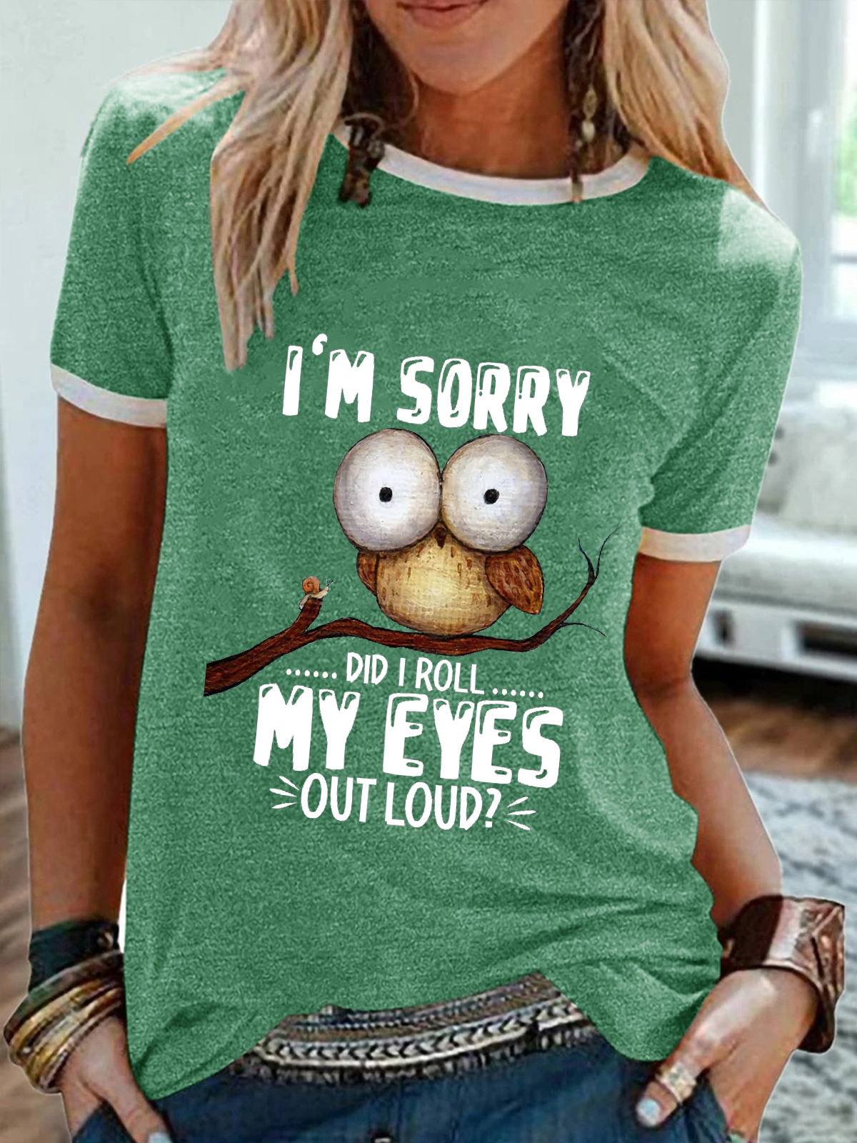 Women’s Funny Owl I'm sorry Did I Roll My Eyes Out Loud Text Letters Simple T-Shirt