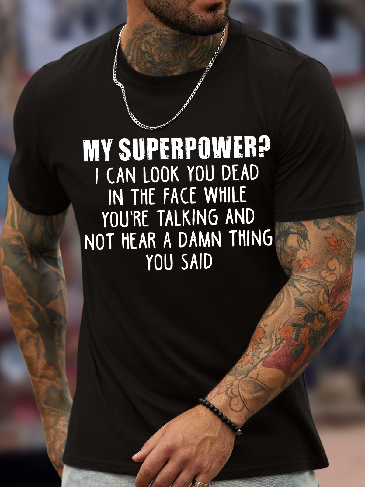 Men's My Superpower I Can Look You Dead In The Face While You're Talking And Not Hear A Damn Thing You Said Funny Graphic Print Casual Text Letters Cotton Loose T-Shirt