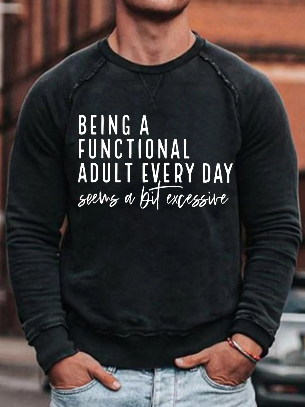 Men's Being A Functional Adult Every Day Seems A Bit Excessive Funny Graphic Print Cotton Text Letters Casual Crew Neck T-Shirt