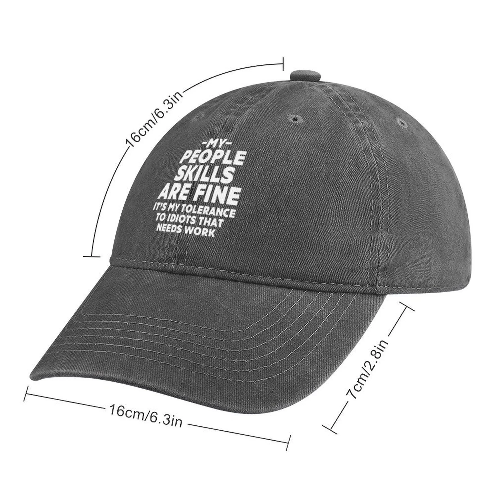 My People Skills Are Fine It's My Tolerance To Idiots That Needs Work Regular Fit Adjustable Denim Hat