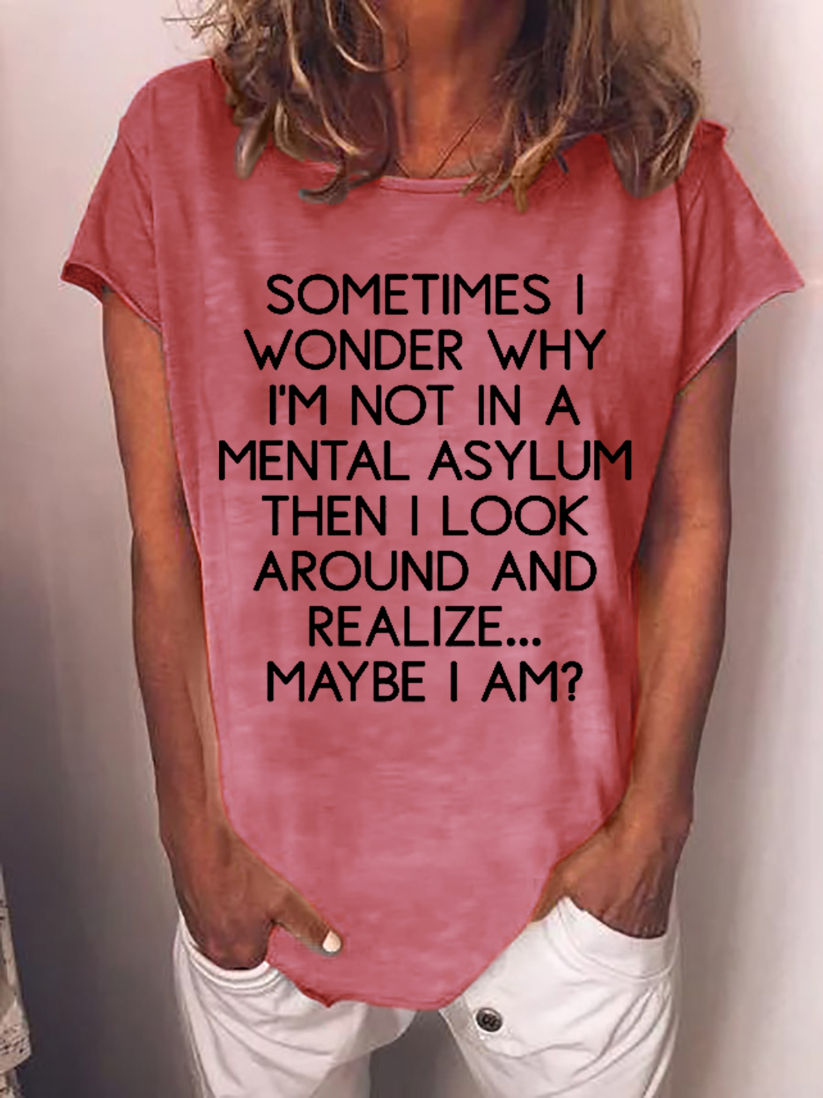 Women‘s Sometimes I Wonder Text Letters Simple Cotton-Blend Regular Fit T-Shirt