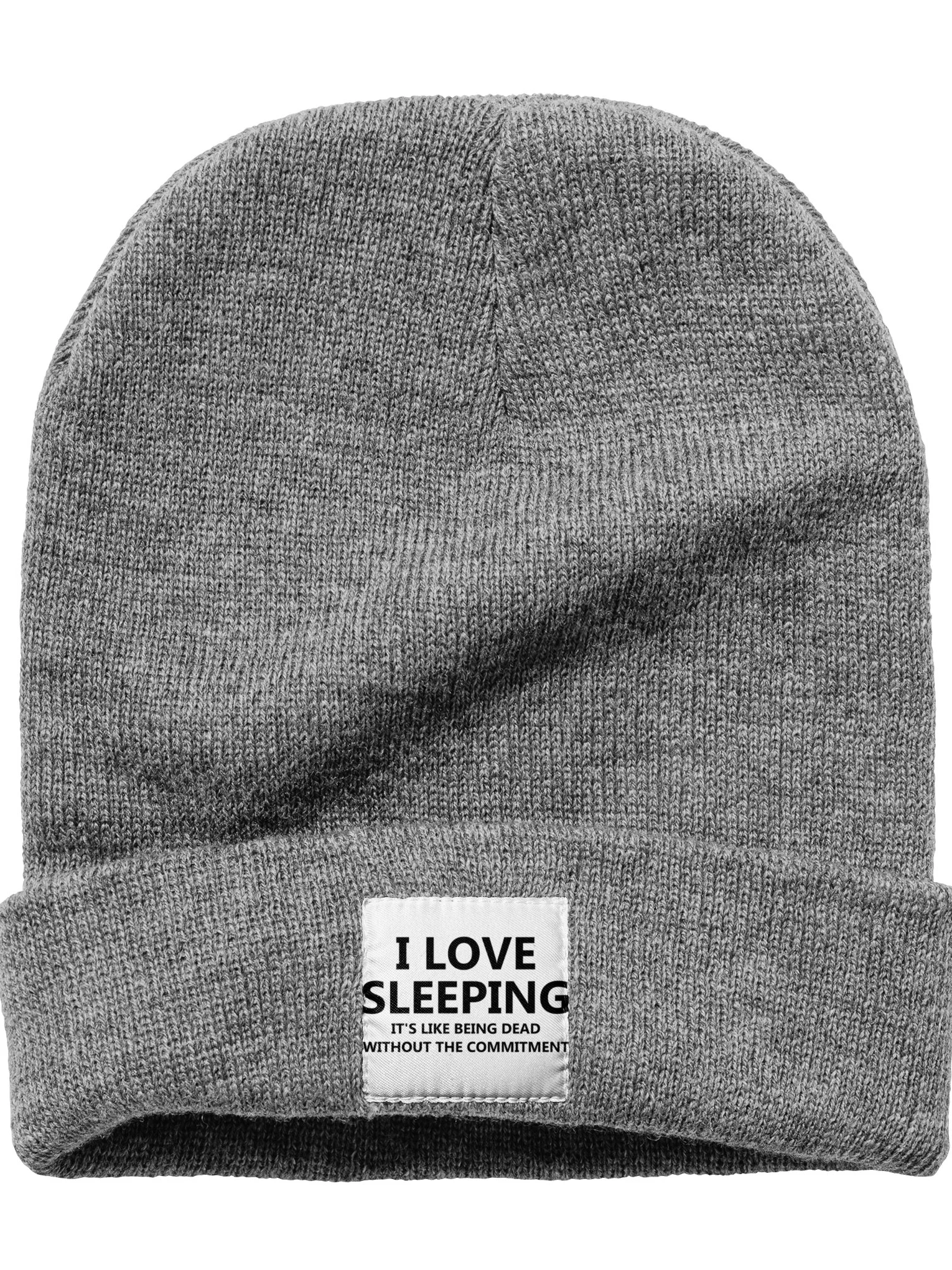 I Love Sleeping It Is Like Being Dead Without The Commitment Funny Beanie Hat