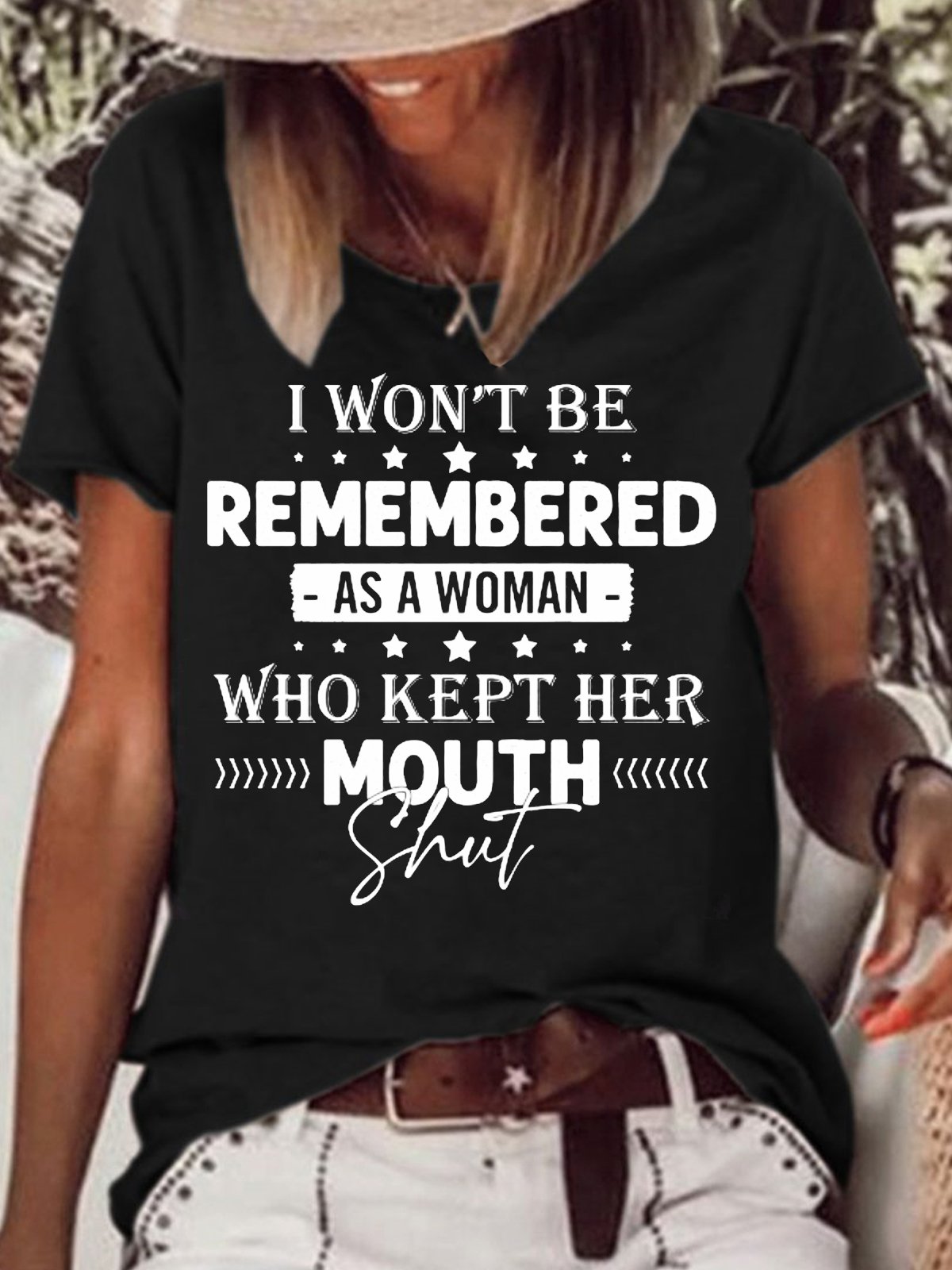 Women's I won't be remembered as a woman Casual Letters T-Shirt