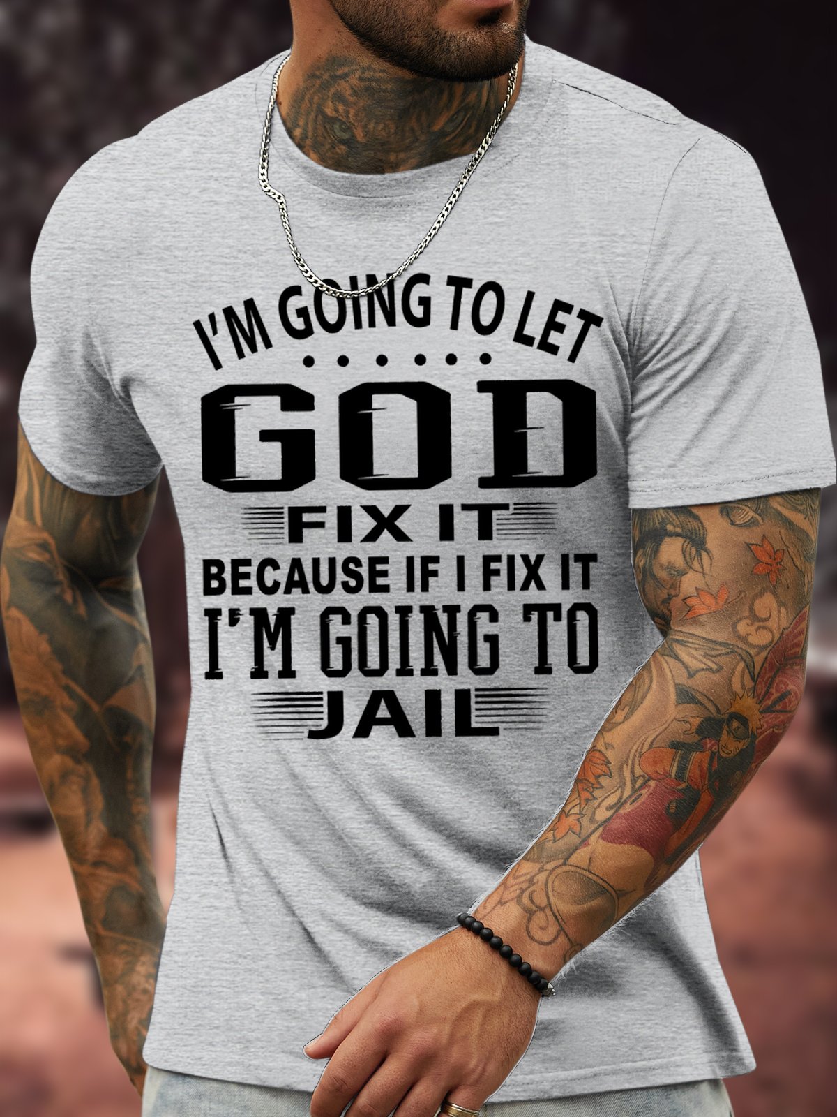 Men's I Am Going To Let God Fix It Because If I Fix It I Am Going To Jail Funny Graphic Print Text Letters Cotton Casual T-Shirt