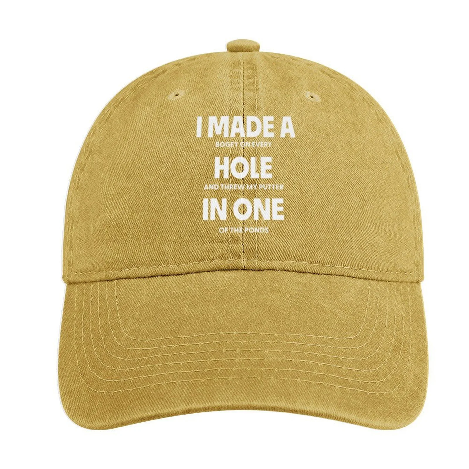I Made A Bogey On Every Hole And Threw My Putter In One Of The Ponds Adjustable Denim Hat