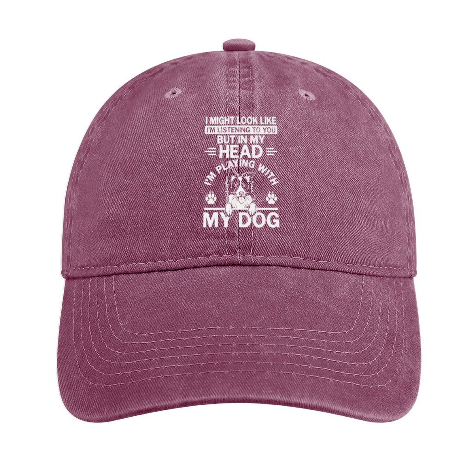 I Might Look Like I’m Listening To You But In My Head I’m Playing With My Dog Adjustable Denim Hat