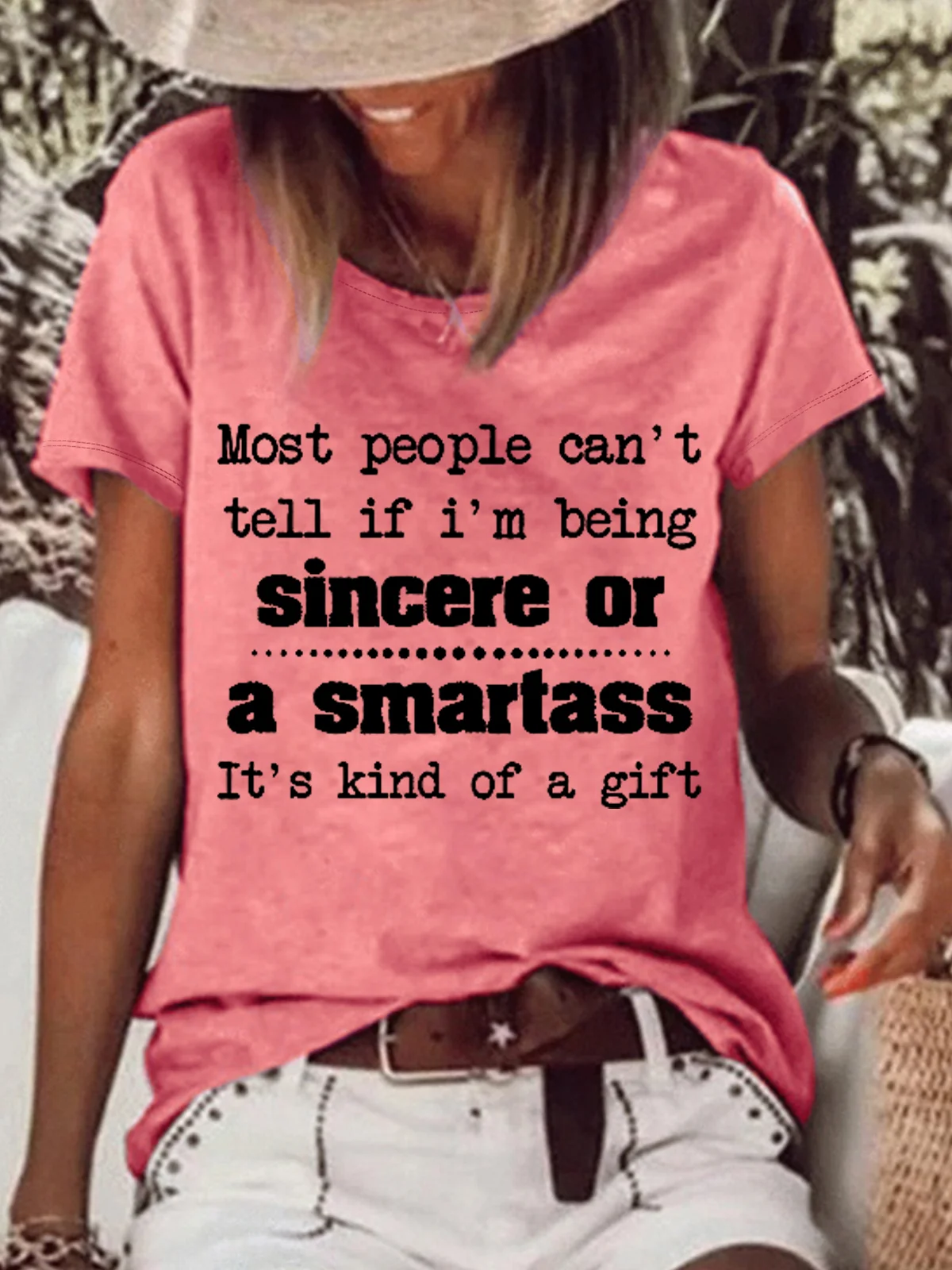 Women’s Most People Can't Tell If I'm Being Sincere Or A Smartass It's Kind Of A Gift Casual Loose Cotton T-Shirt