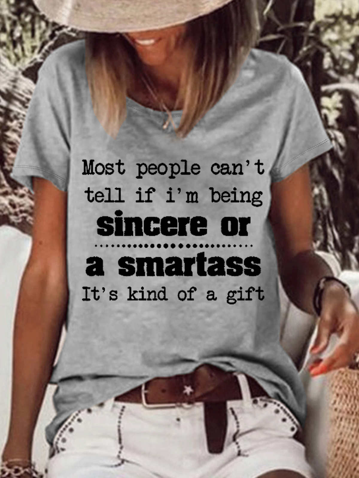 Women’s Most People Can't Tell If I'm Being Sincere Or A Smartass It's Kind Of A Gift Casual Loose Cotton T-Shirt