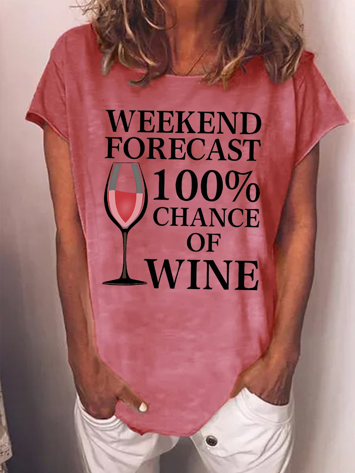 Women's Weekend Forecast 100% Chance Of Wine Funny Graphic Print Casual Loose Cotton Text Letters T-Shirt