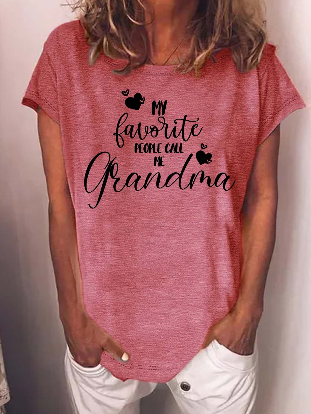 Women’s My Favorite People Call Me Grandma Crew Neck Casual T-Shirt