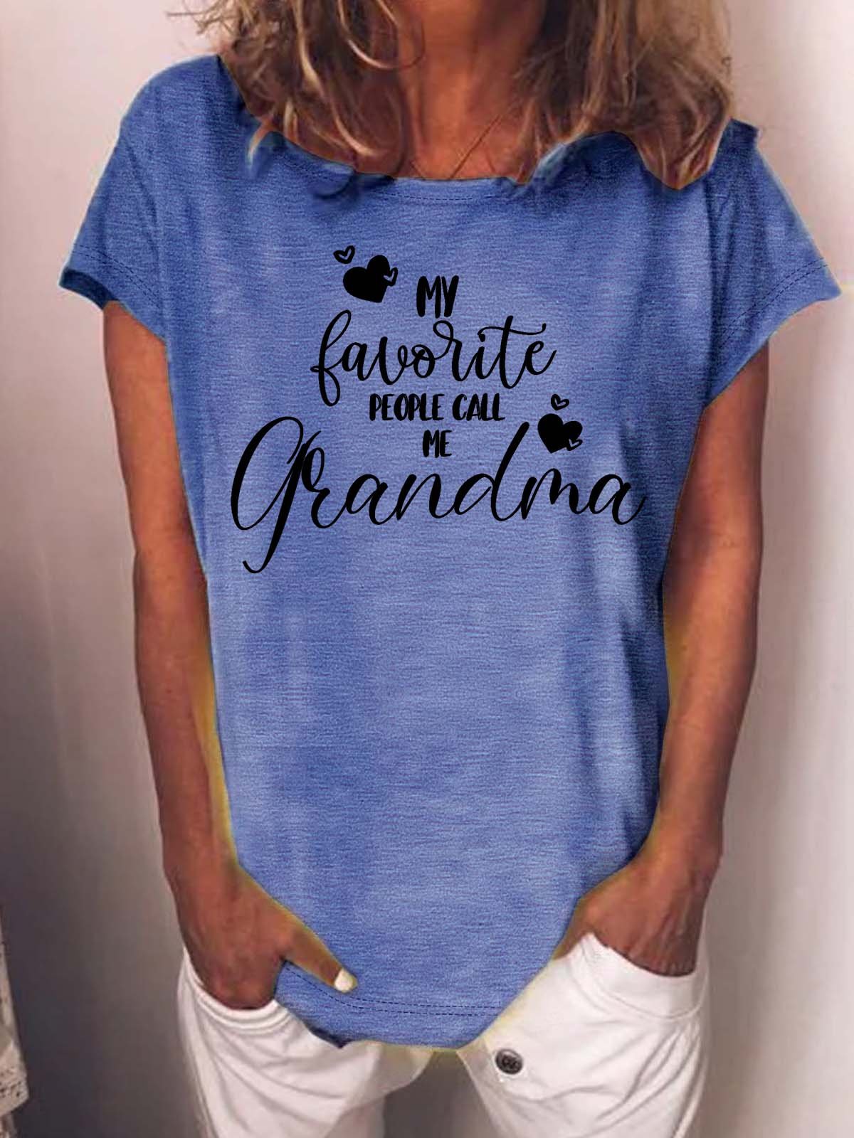 Women’s My Favorite People Call Me Grandma Crew Neck Casual T-Shirt