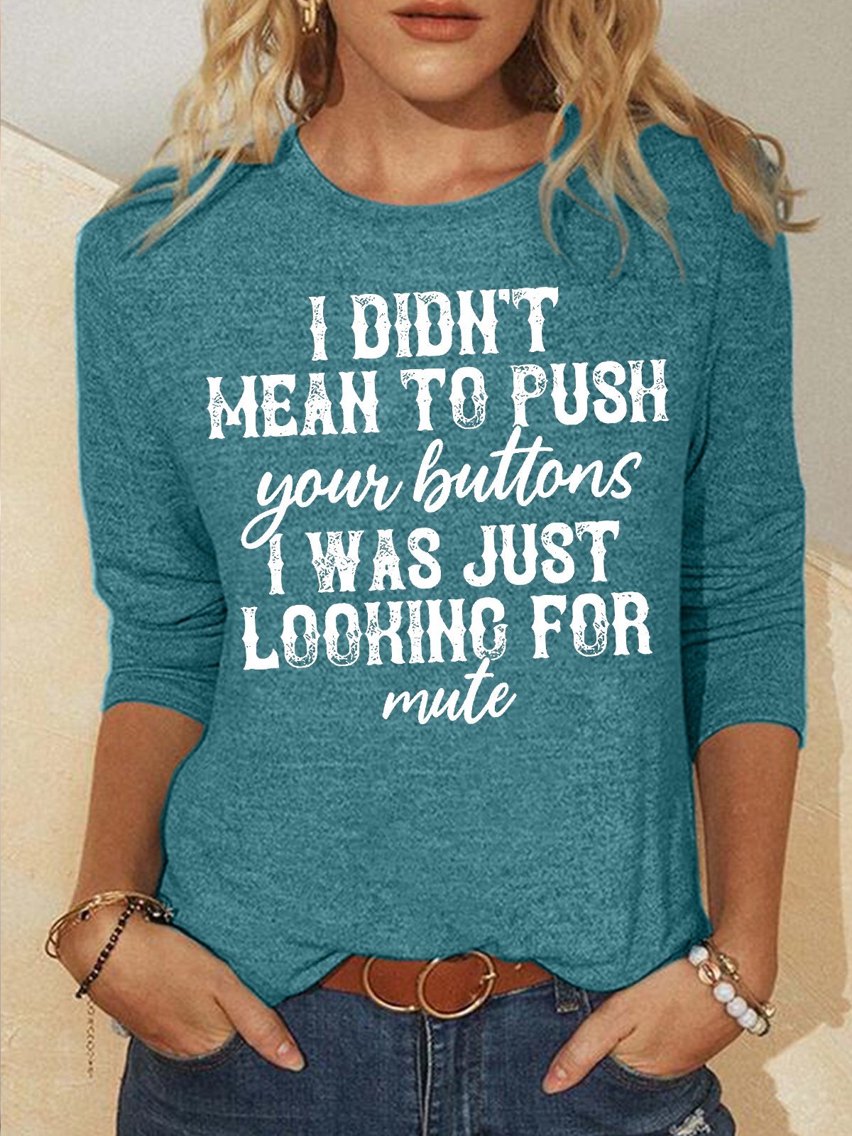 Women's I Didn't Mean To Push Your Buttons I Was Just Looking For Mute Funny Graphic Printing Regular Fit Cotton-Blend Text Letters Casual Shirt