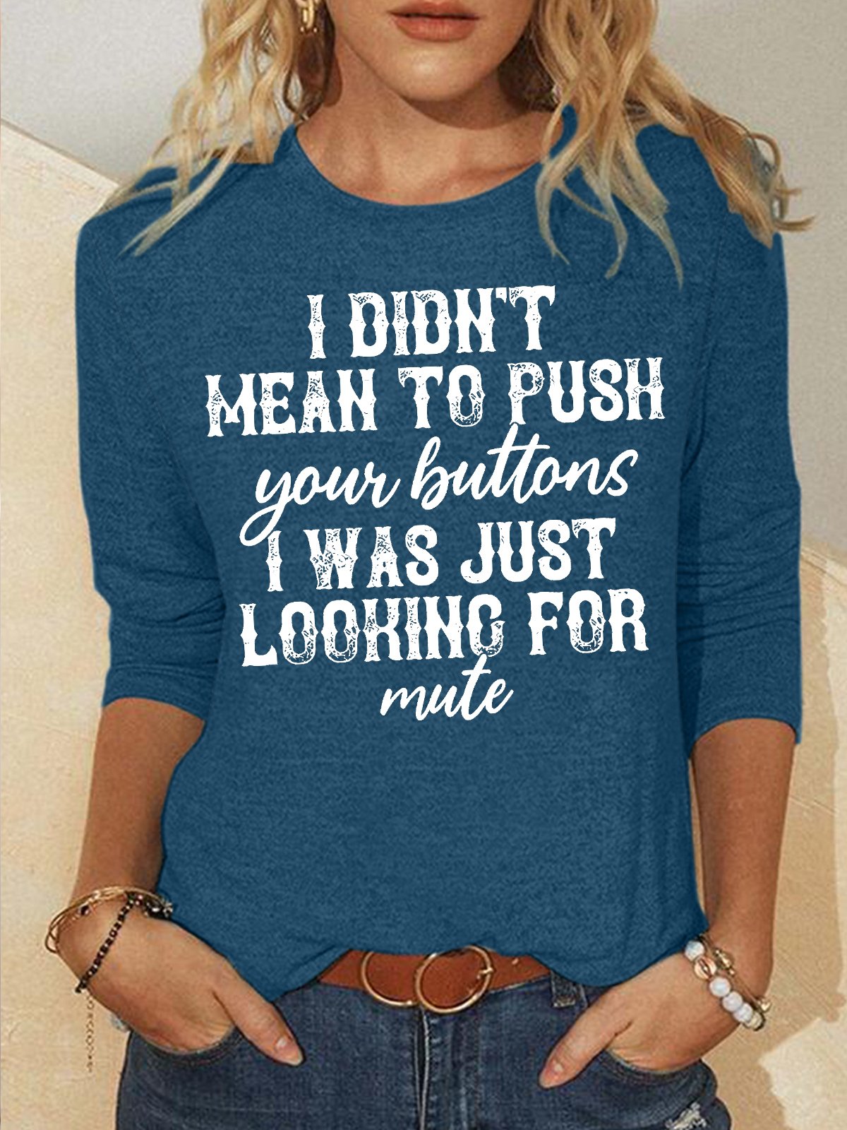 Women's I Didn't Mean To Push Your Buttons I Was Just Looking For Mute Funny Graphic Printing Regular Fit Cotton-Blend Text Letters Casual Shirt