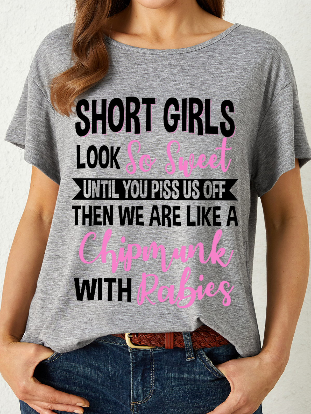 Women's Funny Word Short Girls look So Sweet Until You Piss Us Off Loose T-Shirt