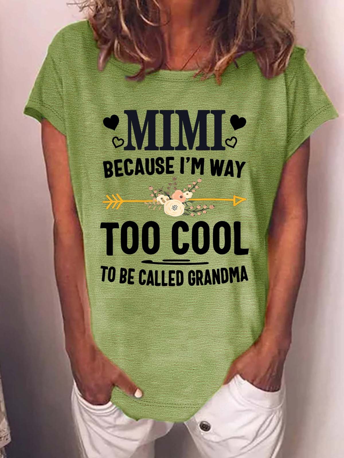 Women’s Mimi Because I’m Way Too Cool To Be Called Grandma Text Letters Casual T-Shirt