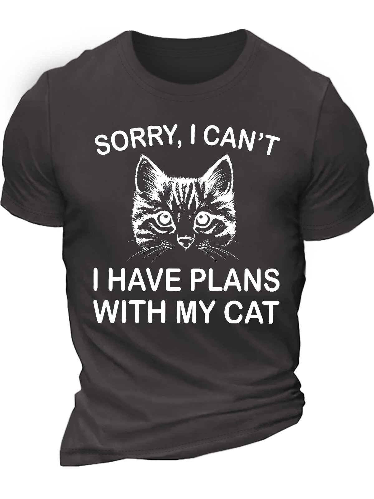 Men's Sorry I Can't I Have Plans with My Cat Casual Cotton Loose T-Shirt