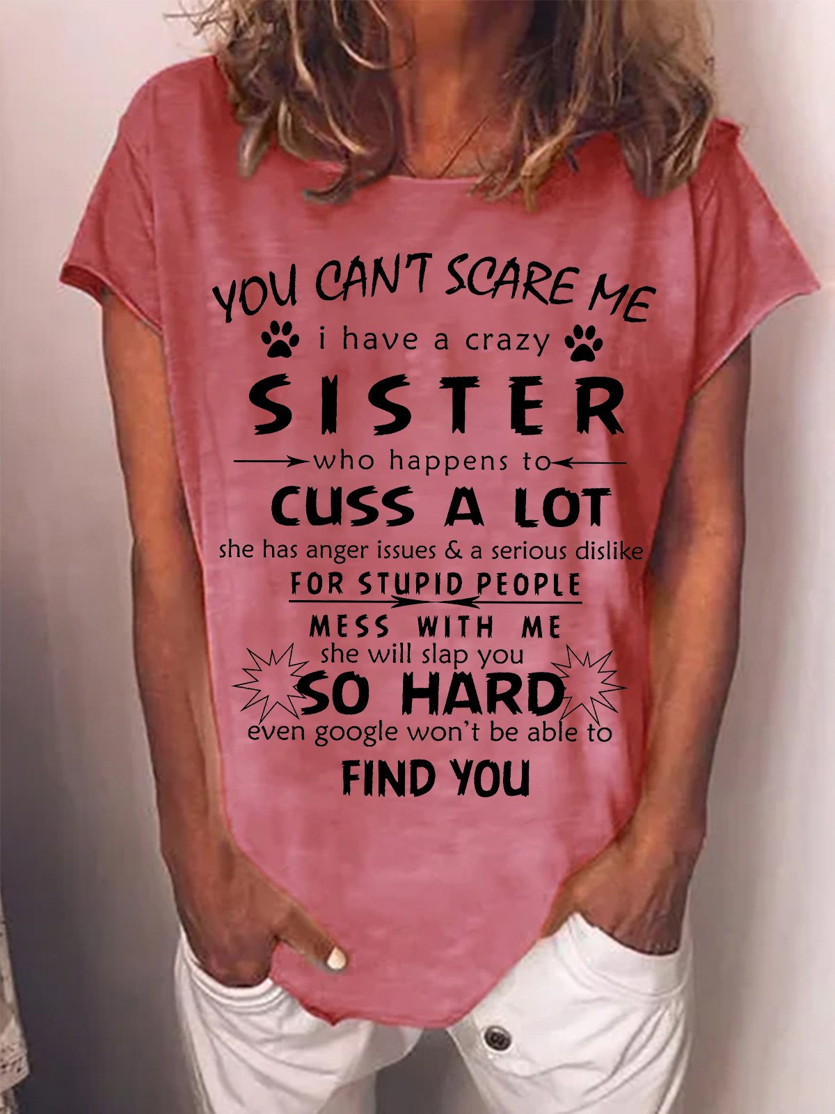 Women's You Can‘T Scare Me I Have A Crazy Sister Funny Graphic Printing Crew Neck Casual Cat Cotton T-Shirt