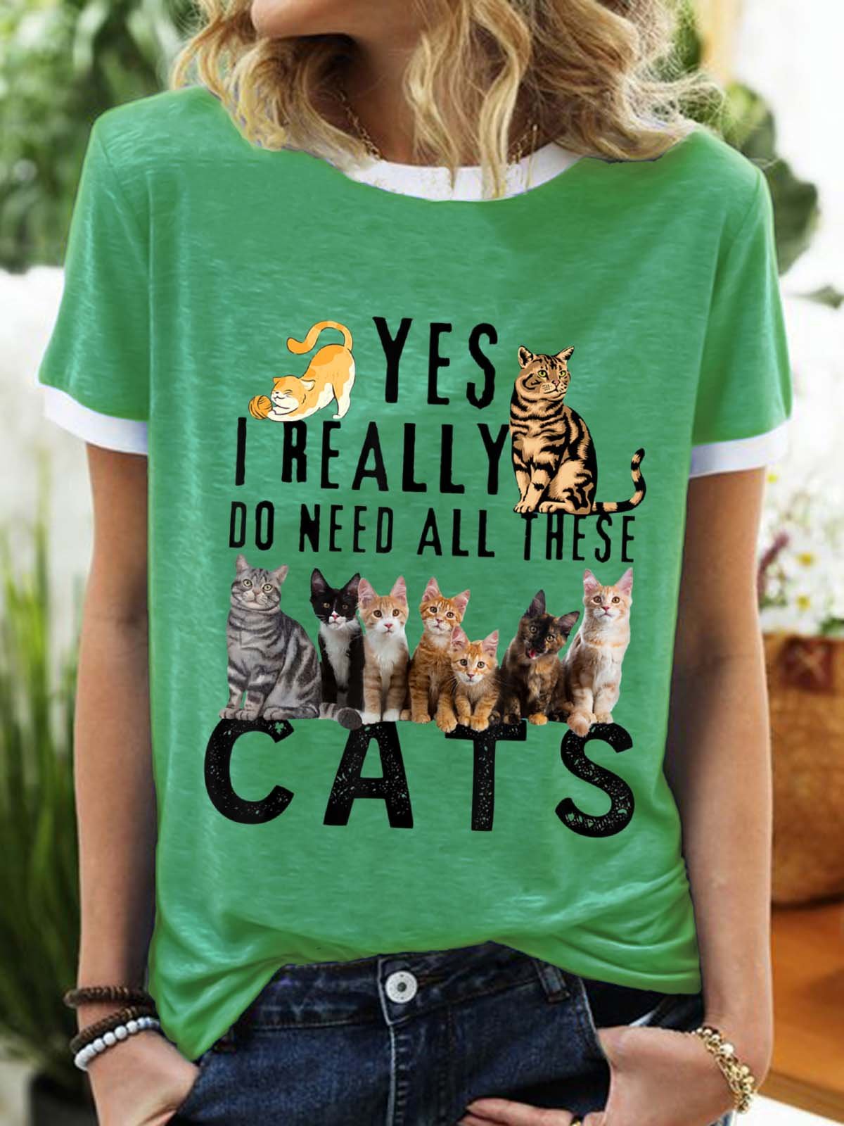 Women’s Yes I Really Do Need All These Cats Casual Text Letters T-Shirt