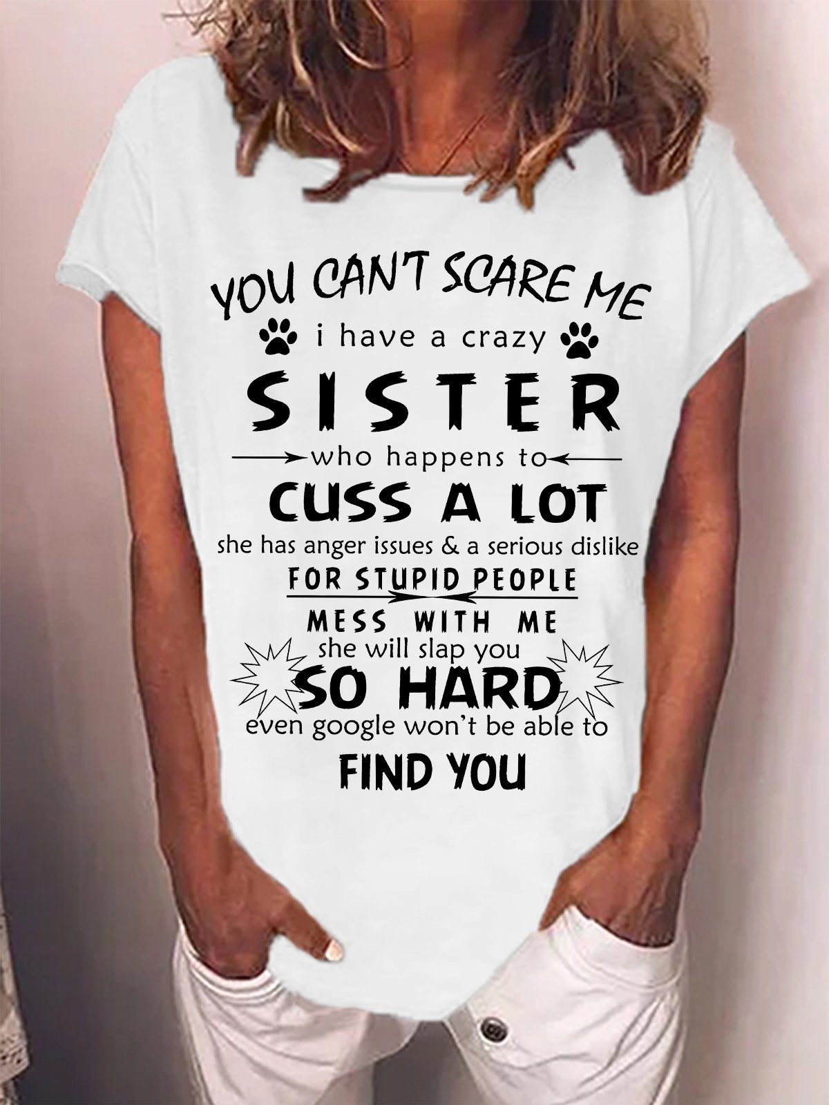 Women's You Can‘T Scare Me I Have A Crazy Sister Funny Graphic Printing Crew Neck Casual Cat Cotton T-Shirt