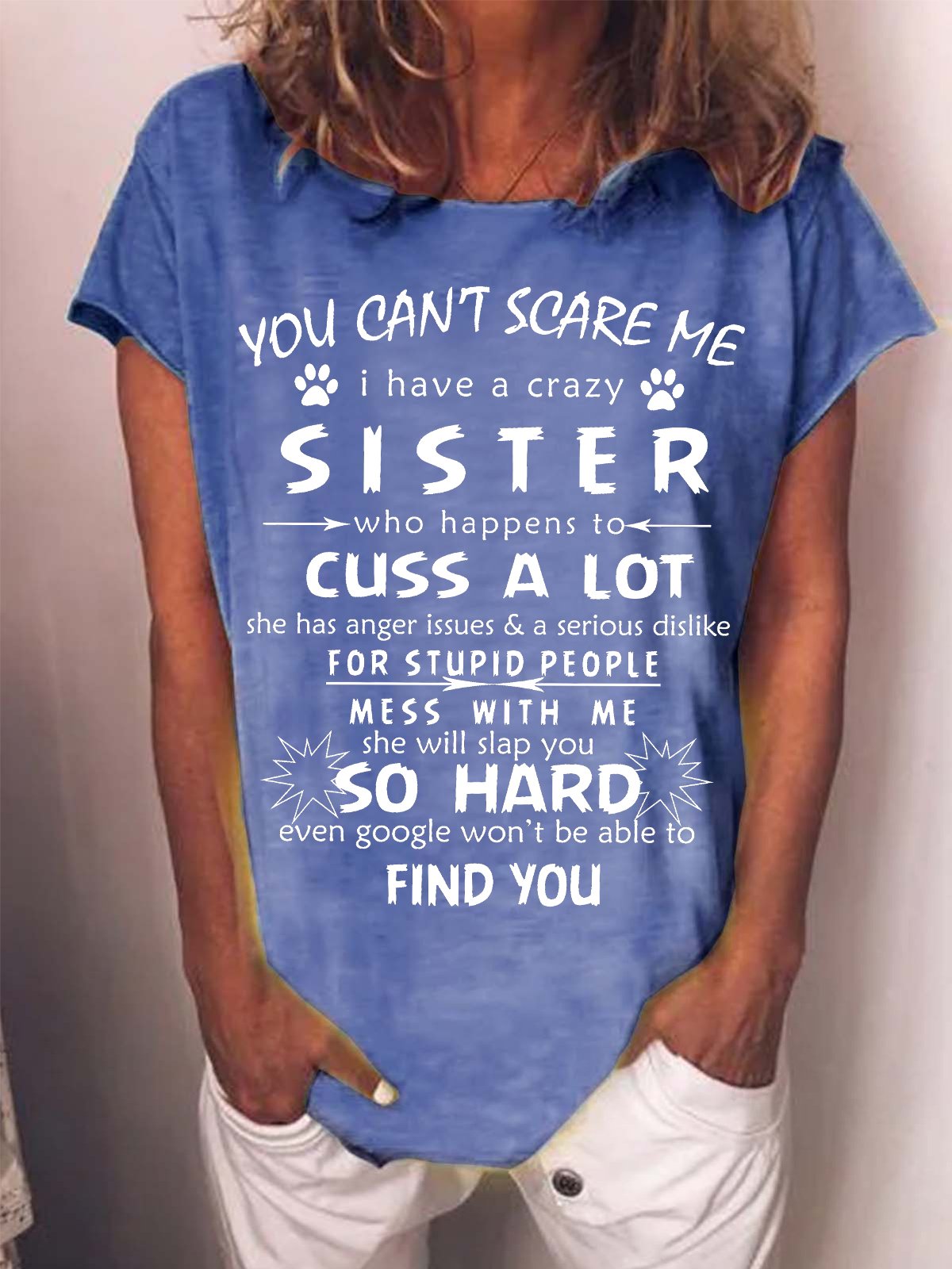 Women's You Can‘T Scare Me I Have A Crazy Sister Funny Graphic Printing Crew Neck Casual Cat Cotton T-Shirt