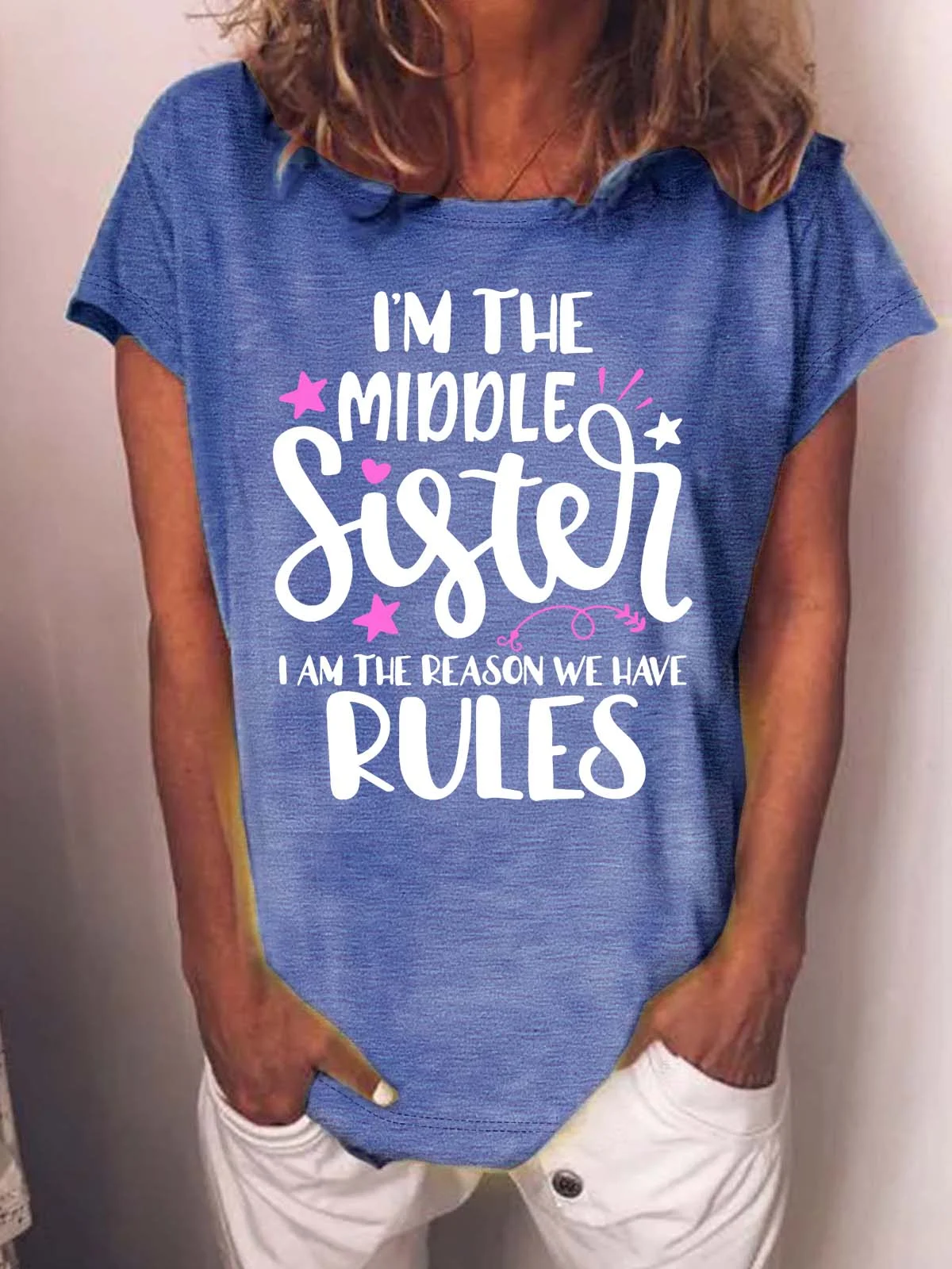 Women’s I’m The Middle Sister I’m The Reason We Have Rules Crew Neck Casual Loose Text Letters T-Shirt