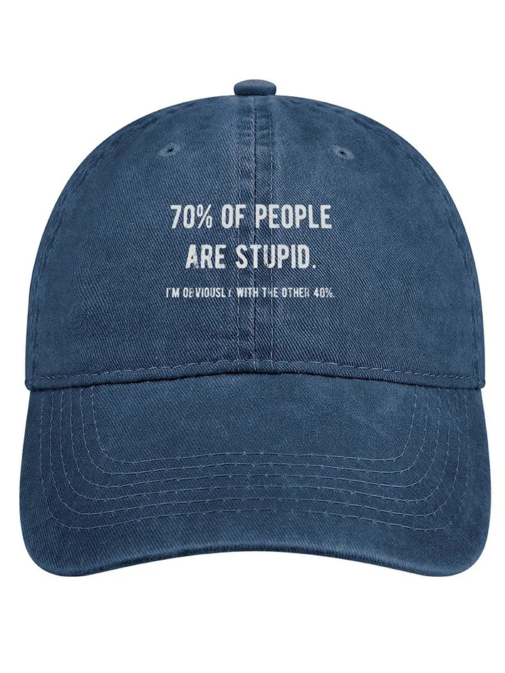 Men's Funny 70% Of People Are Stupid I'm Obviously The Other 40% Adjustable Denim Hat