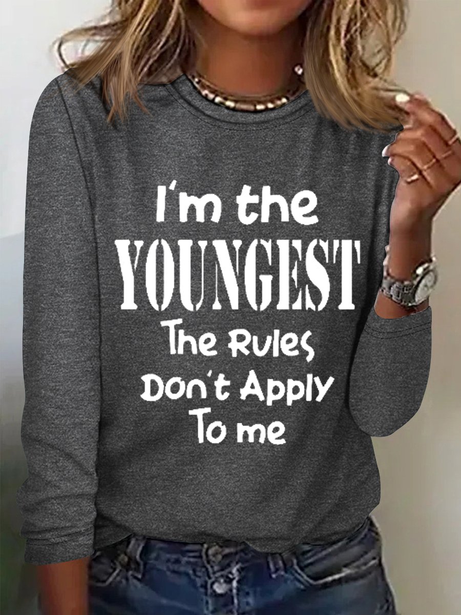 Women's Funny Word I'm The Youngest Text Letters Cotton-Blend Simple Long Sleeve Top