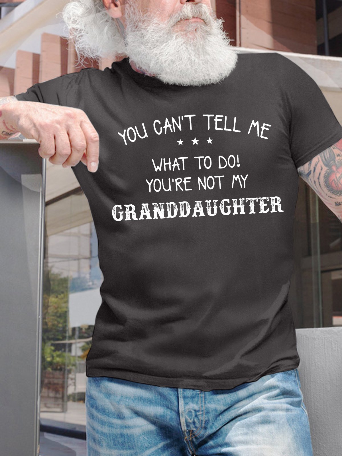 Men's You Can't Tell Me What To Do You Are Not My Granddaughter Funny Graphic Printing Loose Cotton Text Letters Casual T-Shirt