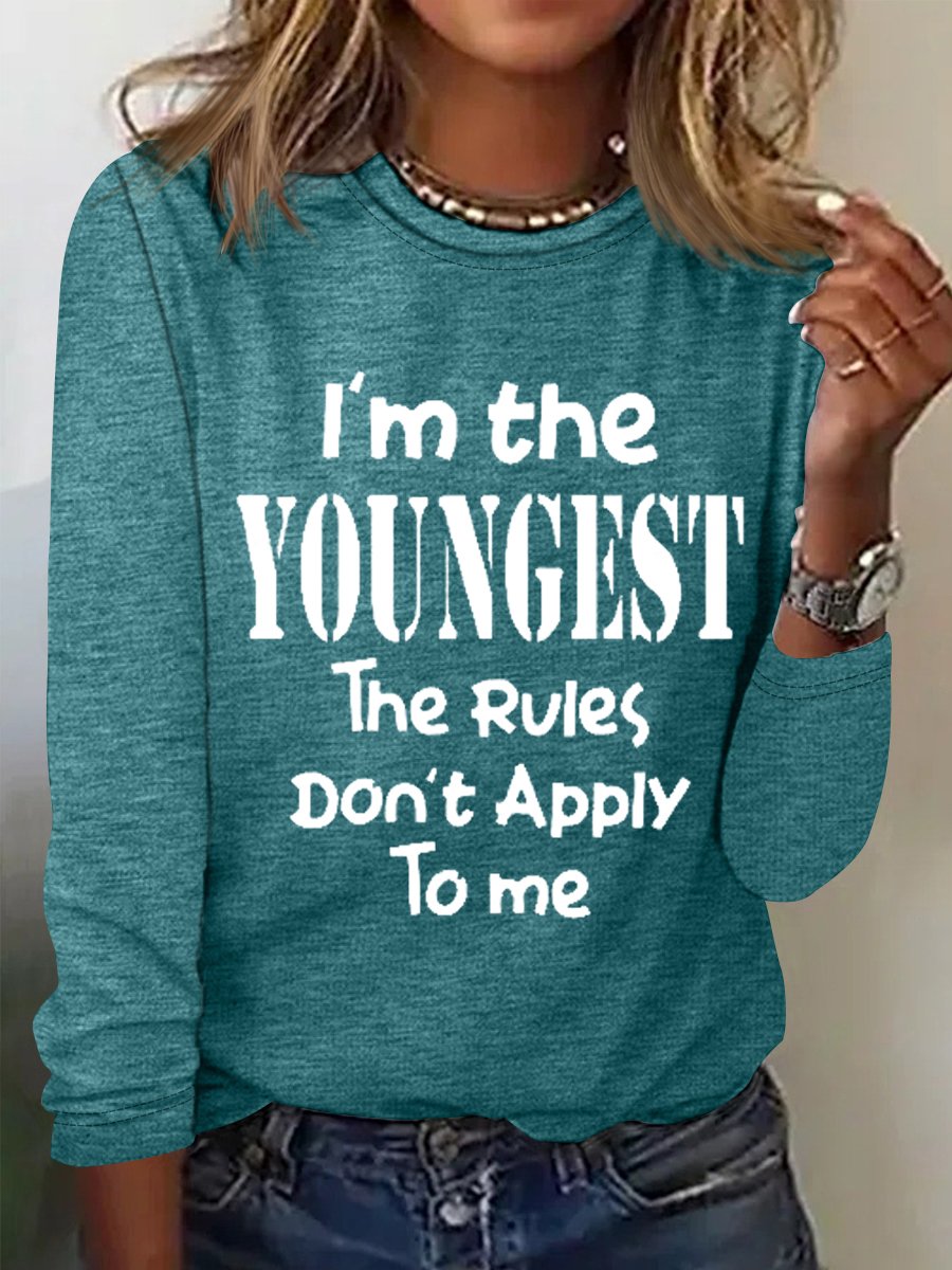 Women's Funny Word I'm The Youngest Text Letters Cotton-Blend Simple Long Sleeve Top