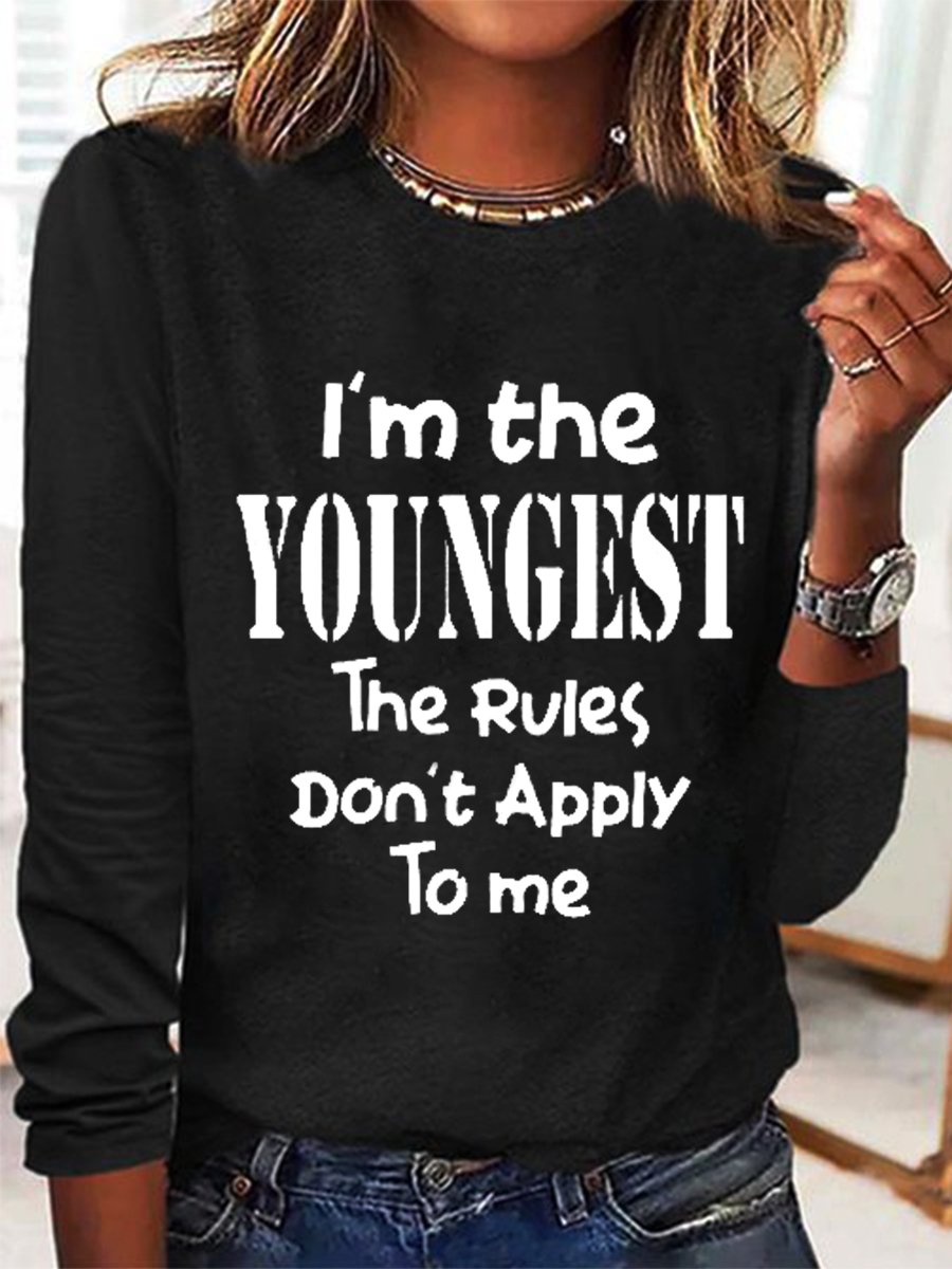 Women's Funny Word I'm The Youngest Text Letters Cotton-Blend Simple Long Sleeve Top