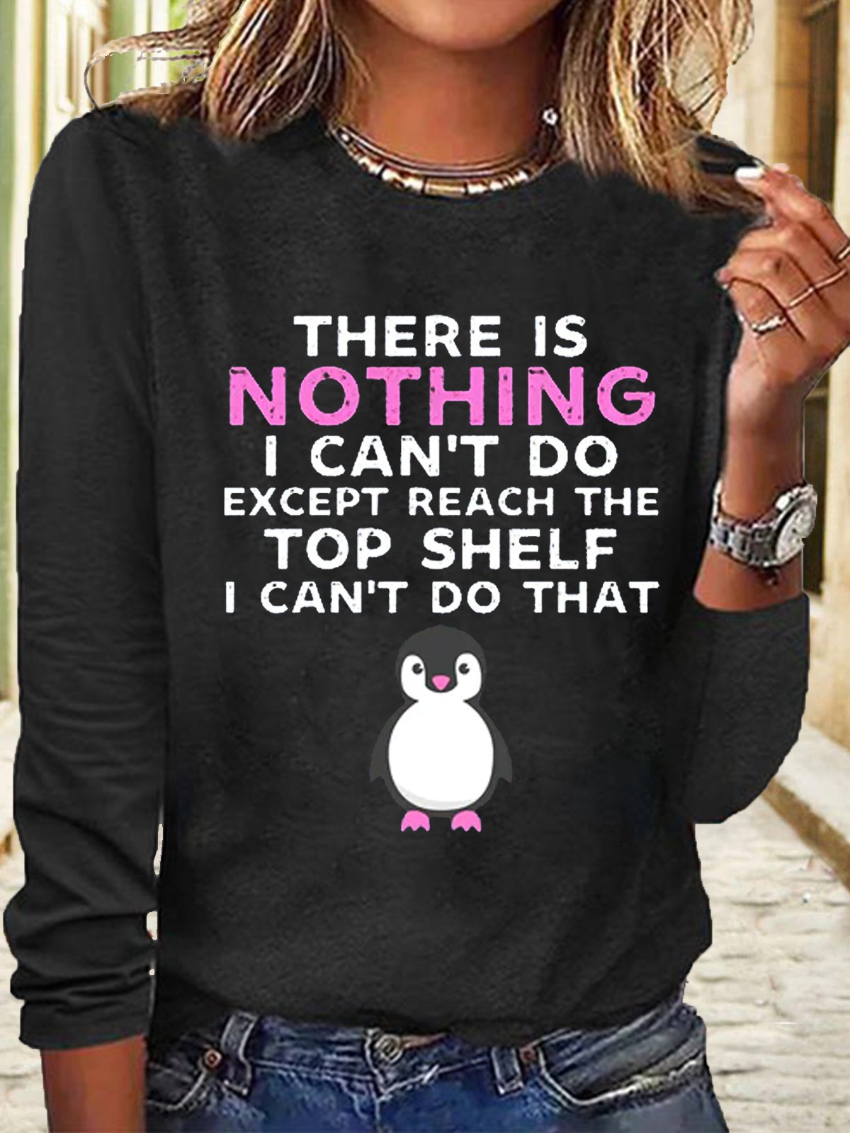 Women's There's Nothing I Can't Do Print Letters Casual Crew Neck Shirt