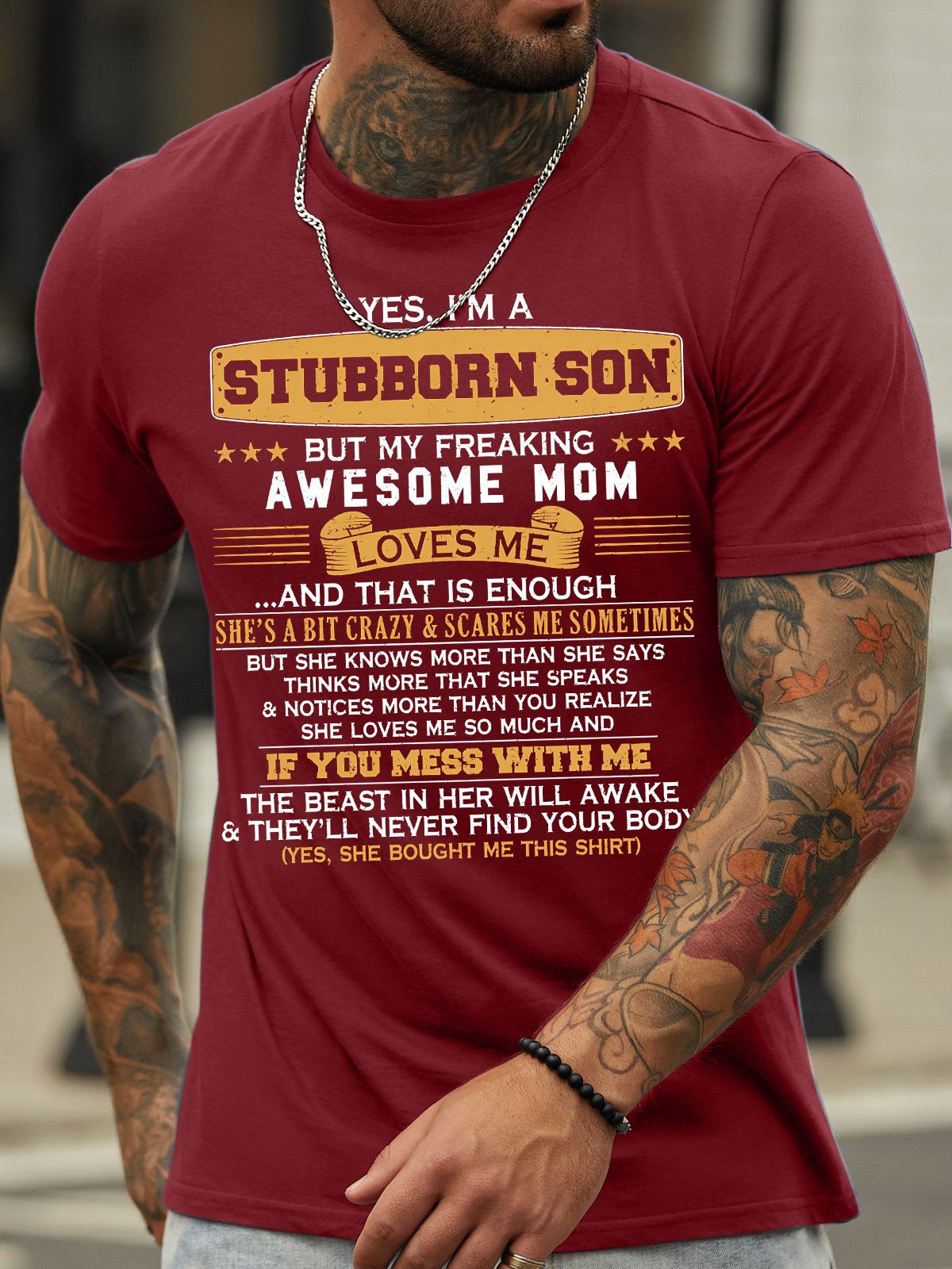 Men's Yes I Am A Stubborn Son But My Freaking Awesome Mom Loves Me And That Is Enough Funny Graphic Printing Text Letters Cotton Loose Casual T-Shirt