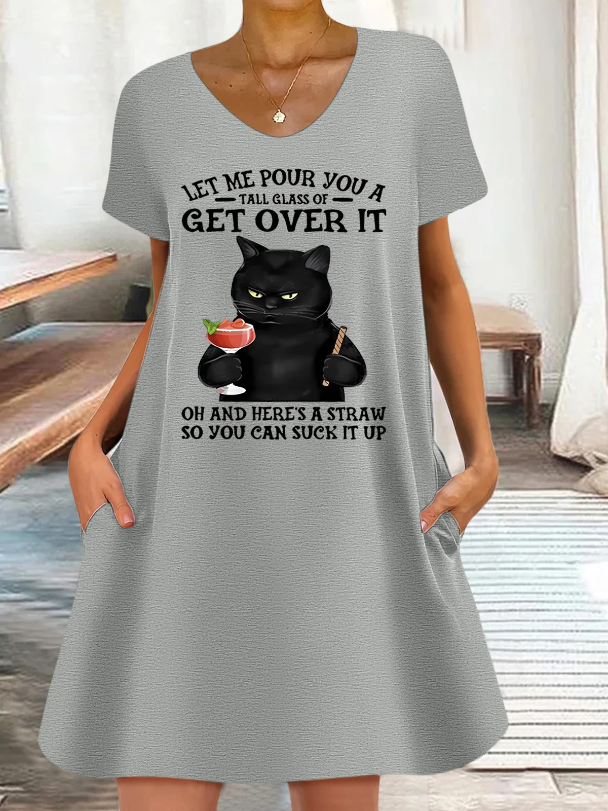 Women's Let Me Pour You A Tall Glass Of Get Over It Oh And Here’s A Straw So You Can Suck It Up V Neck Dress