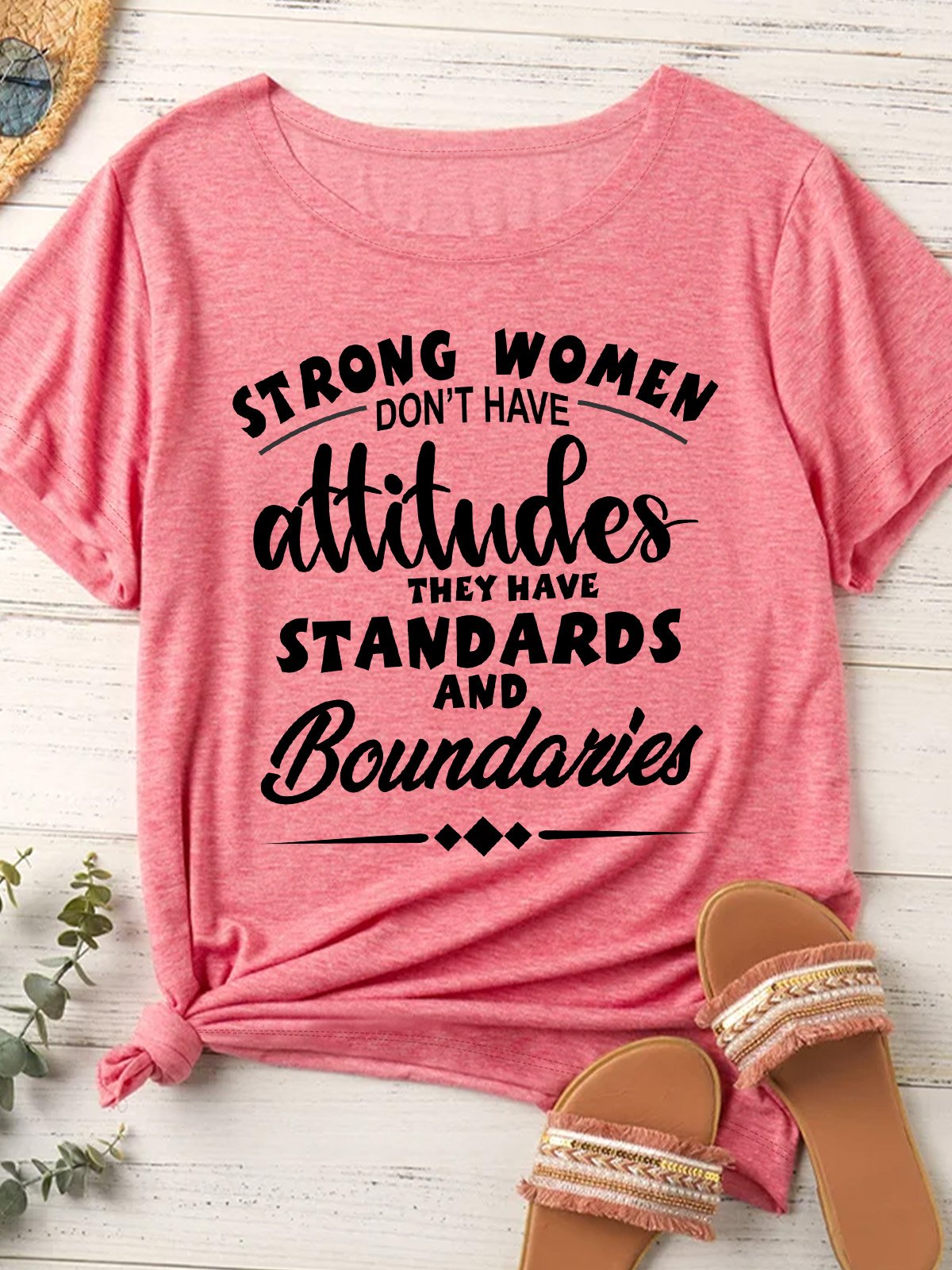 Lilicloth X Y Strong Women Don't Have Attitudes They Have Standards And Boundaries Women's T-Shirt