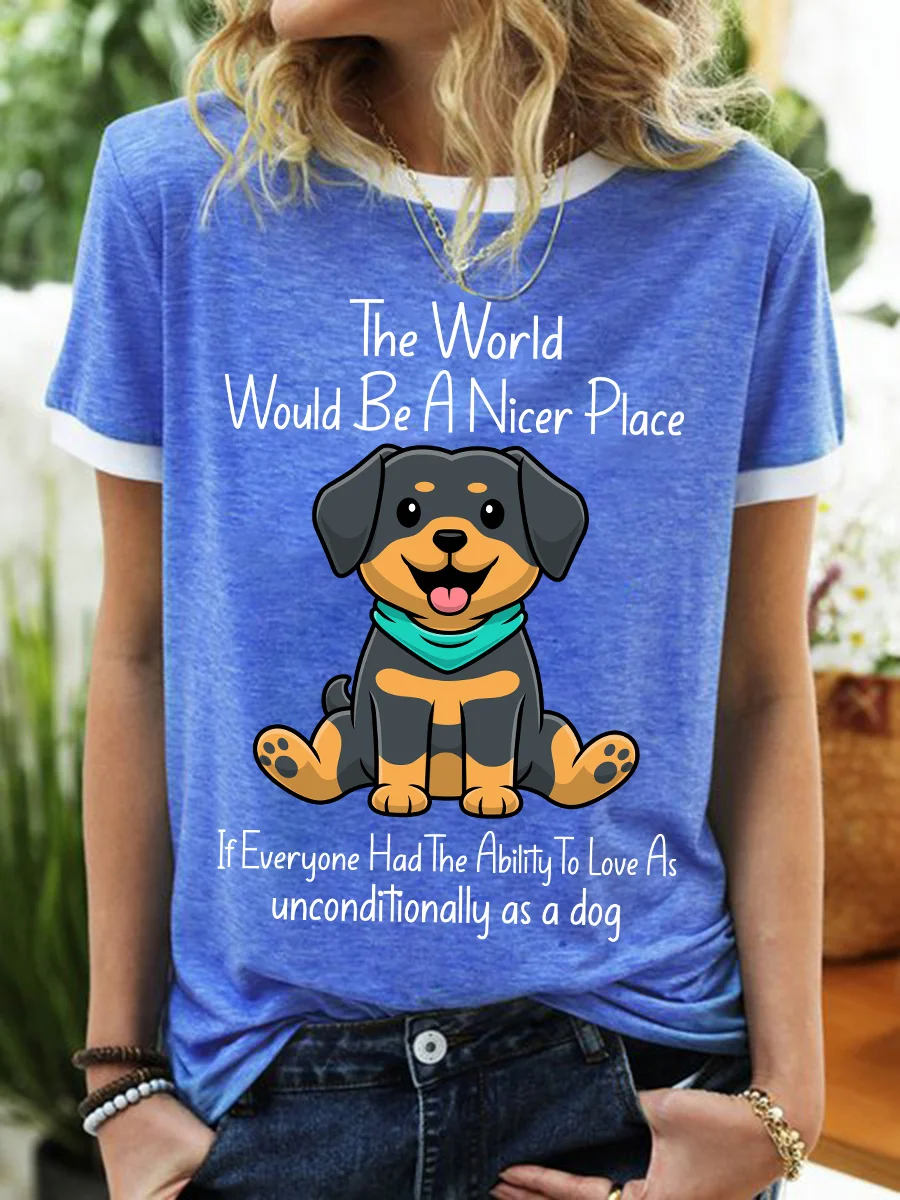 Lilicloth X Ana The World Would Be A Nicer Place If Everyone Had The Ability To Love As Anconditionally As A Dog Women's T-Shirt
