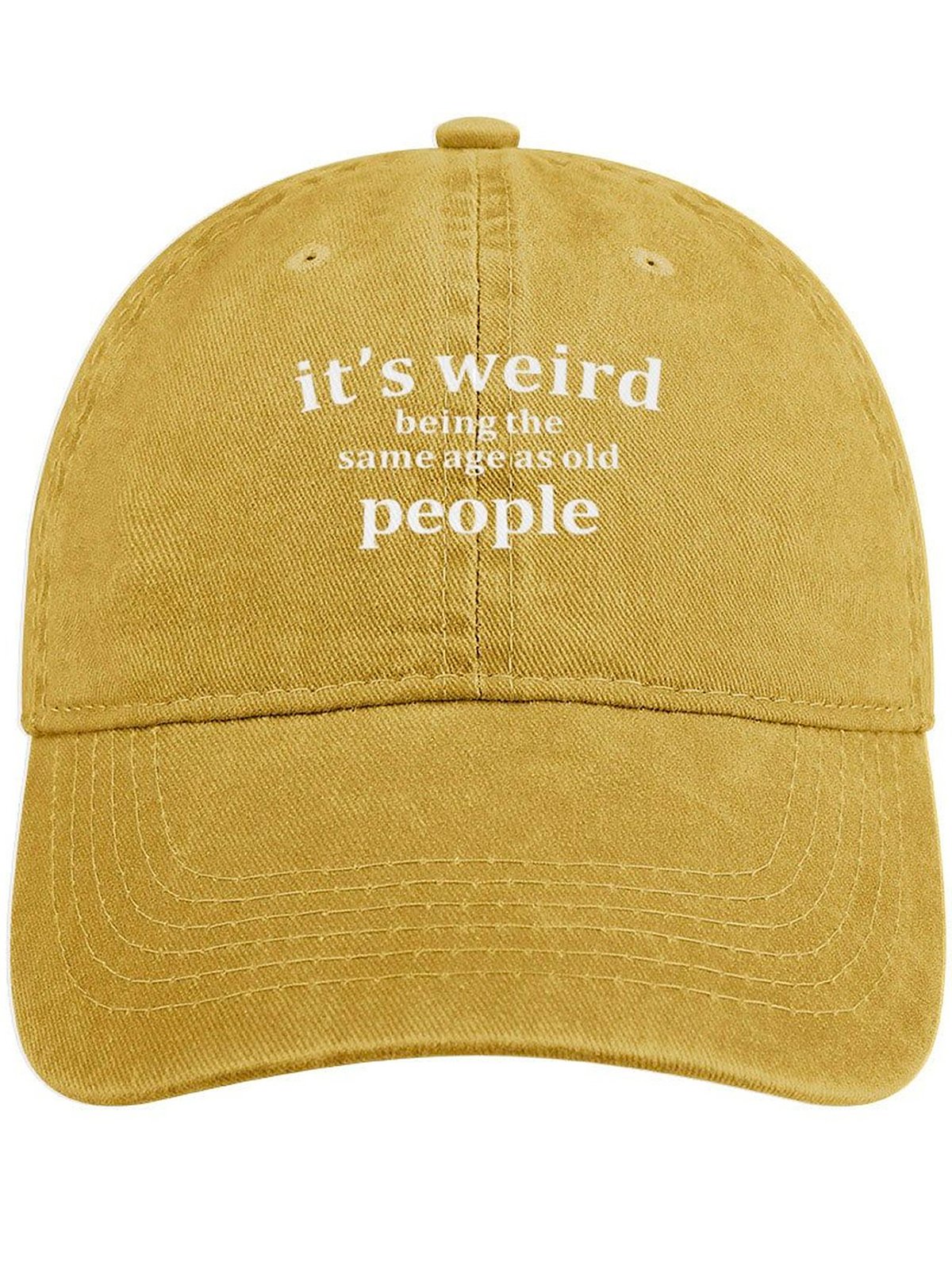 Men's /Women's It's Weird Being The Same Age As Old People Funny Graphic Printing Regular Fit Adjustable Denim Hat