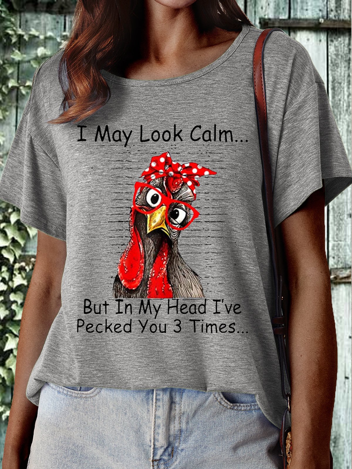 Women's I May Look Calm But In My Head Ive Pecked You 3 Times Casual T-Shirt