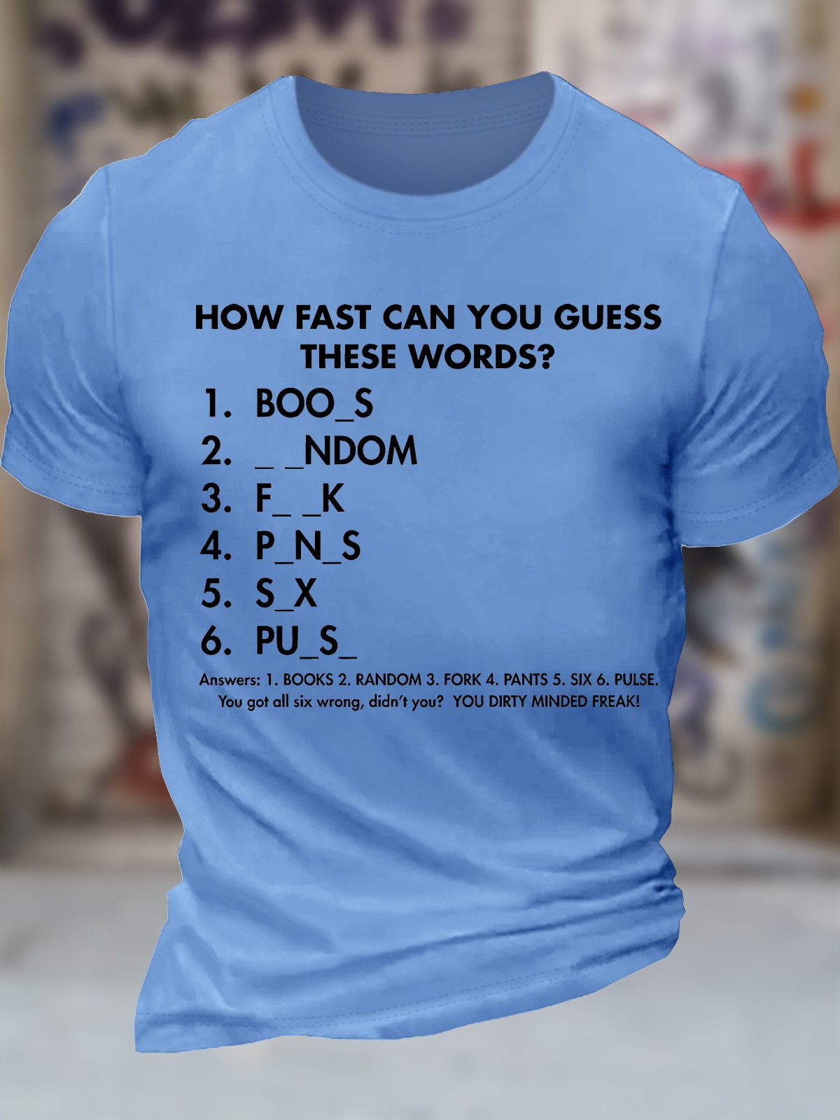 Men's How Fast Can You Guess These Words Books  Random Fork Pants Six Pulse You Got All Six Wrong Didn't You You Dirty Minded Freak Funny Graphic Printing Casual Cotton Crew Neck T-Shirt