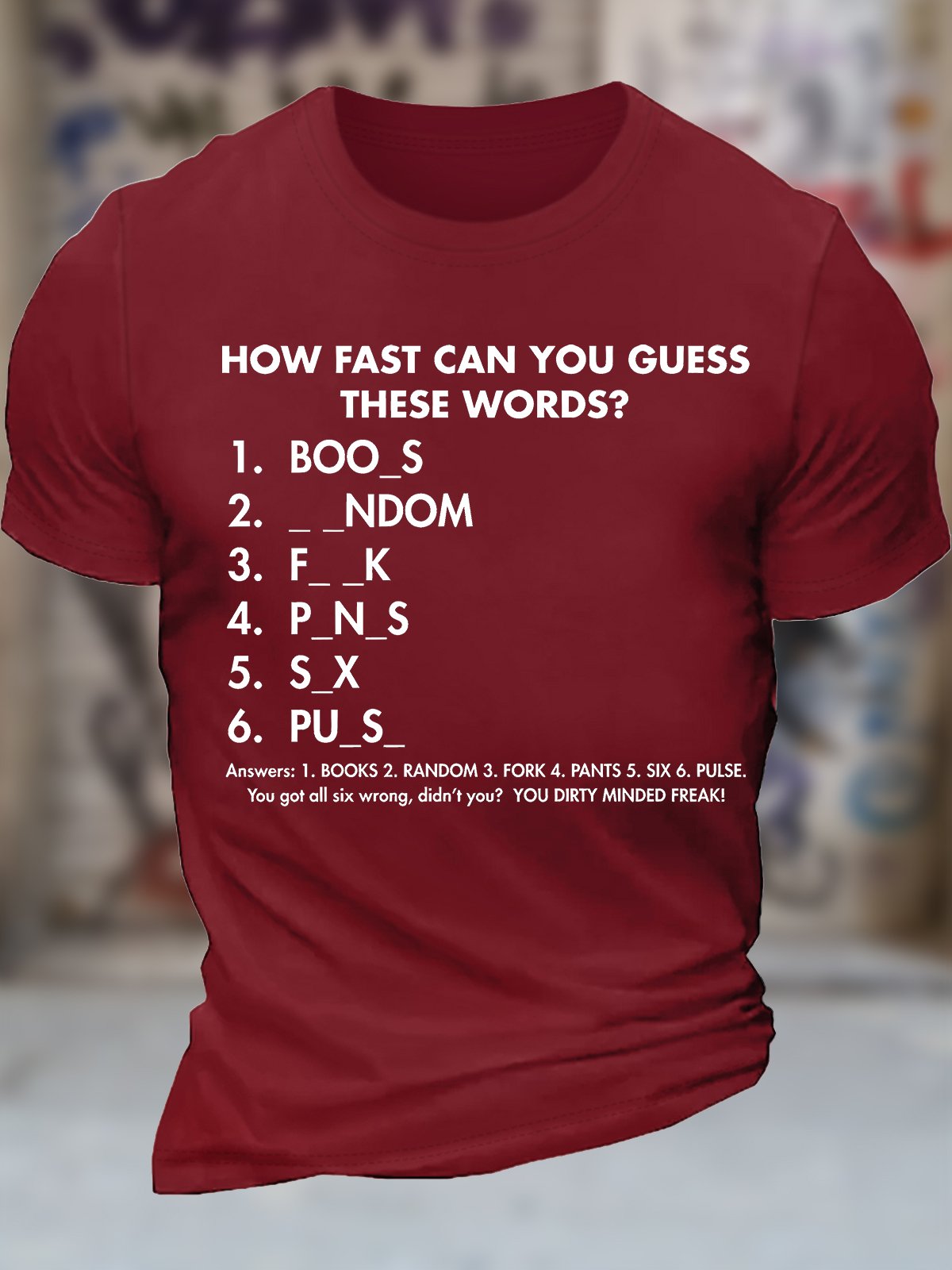 Men's How Fast Can You Guess These Words Books  Random Fork Pants Six Pulse You Got All Six Wrong Didn't You You Dirty Minded Freak Funny Graphic Printing Casual Cotton Crew Neck T-Shirt