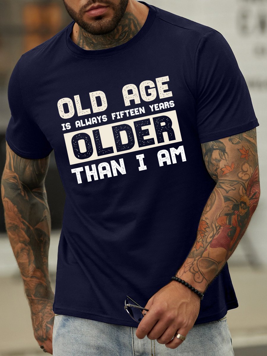 Lilicloth X Rajib Sheikh Old Age Is Always Fifteen Years Older Than I Am Men's Crew Neck T-Shirt